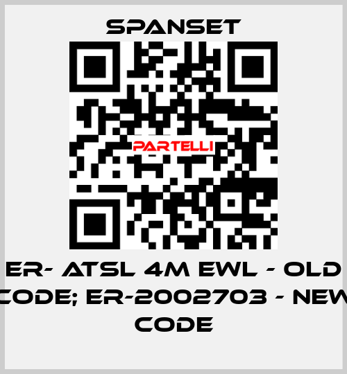 ER- ATSL 4m EWL - old code; ER-2002703 - new code SpanSet