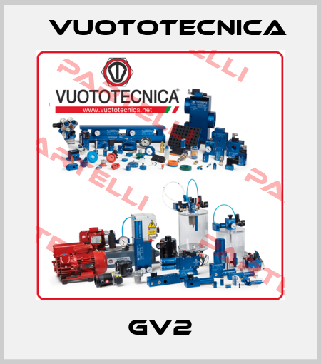 GV2 Vuototecnica