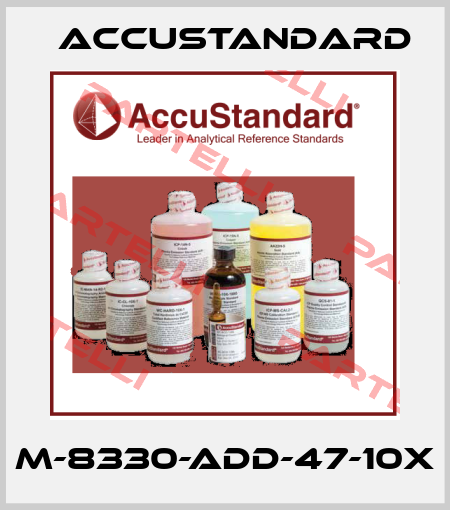 M-8330-ADD-47-10X AccuStandard
