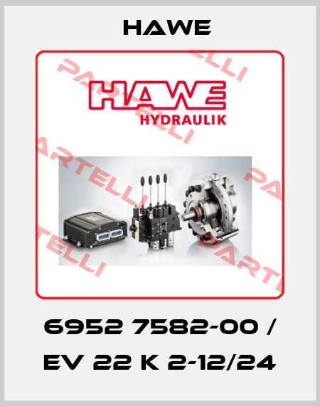 6952 7582-00 / EV 22 K 2-12/24 Hawe