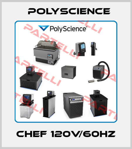 CHEF 120V/60hz Polyscience