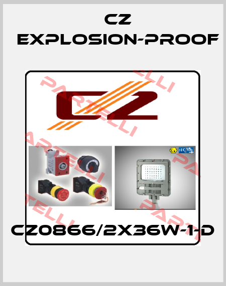 CZ0866/2X36W-1-D CZ Explosion-proof