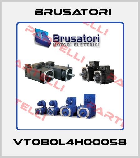 VT080L4H00058 Brusatori