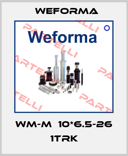 WM-M  10*6.5-26    1tRK Weforma