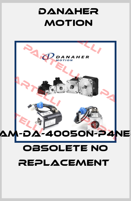 SAM-DA-40050N-P4NE-E OBSOLETE no replacement  Danaher Motion