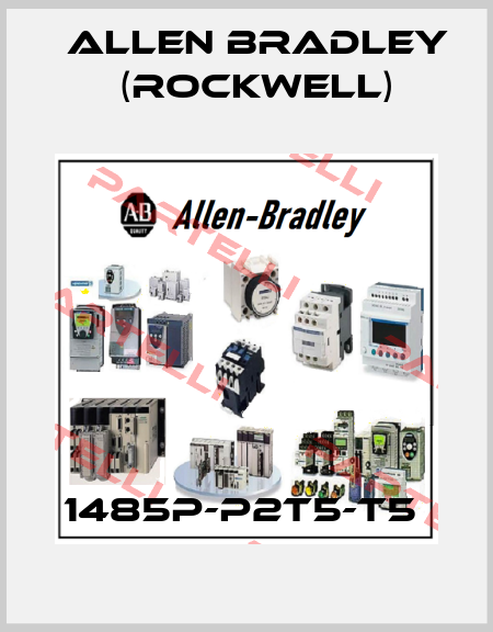 1485P-P2T5-T5  Allen Bradley (Rockwell)