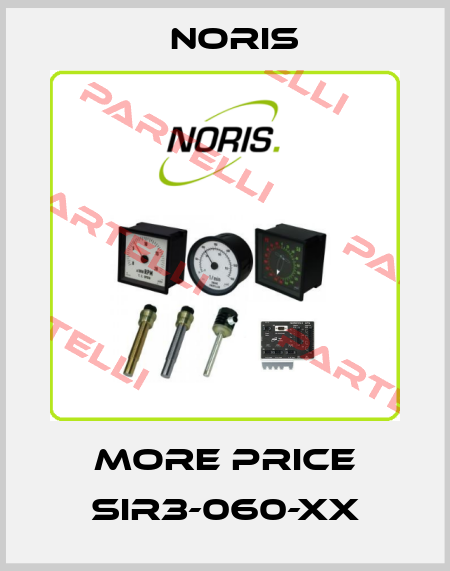 more price SIR3-060-xx Noris