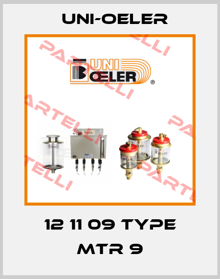 12 11 09 Type MTR 9 Uni-Oeler