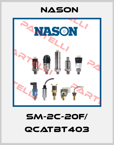 SM-2C-20F/ QCATBT403 Nason