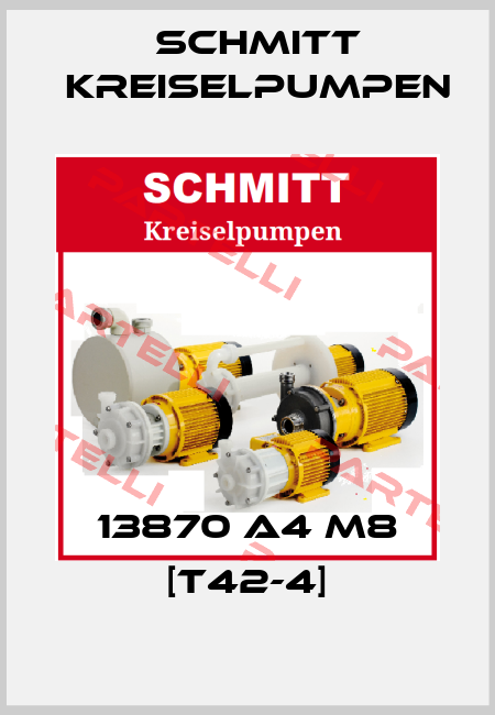 13870 A4 M8 [T42-4] Schmitt Kreiselpumpen