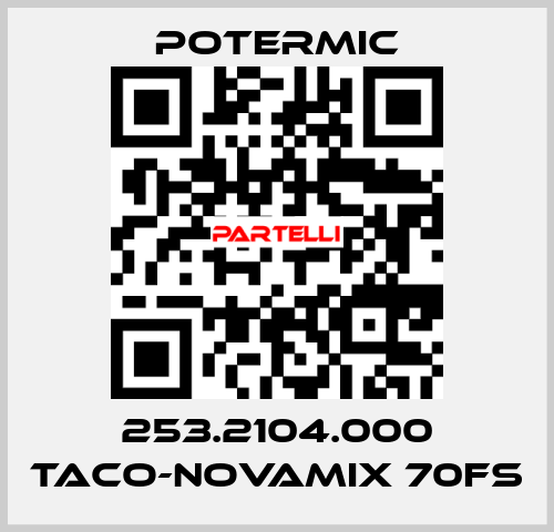 253.2104.000 TACO-NOVAMIX 70FS Potermic