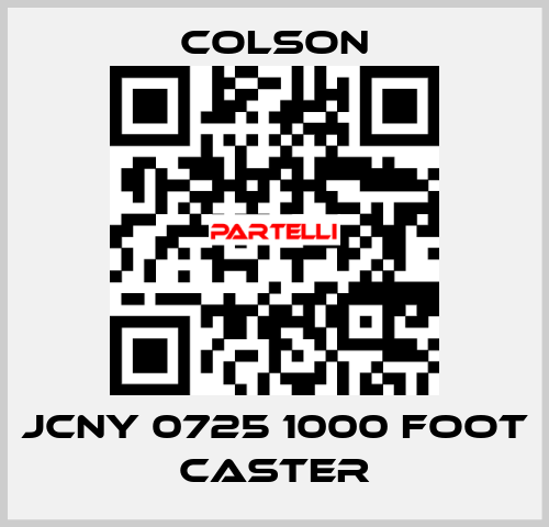 JCNY 0725 1000 FOOT CASTER Colson