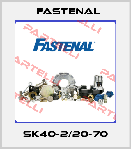 SK40-2/20-70 Fastenal