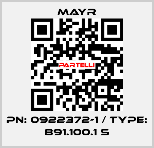 PN: 0922372-1 / Type: 891.100.1 S Mayr