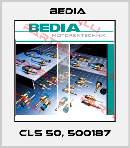 CLS 50, 500187 Bedia