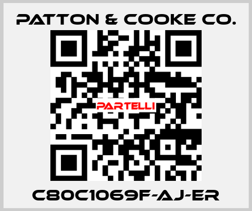 C80C1069F-AJ-ER Patton & Cooke Co.