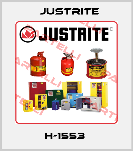  H-1553  Justrite