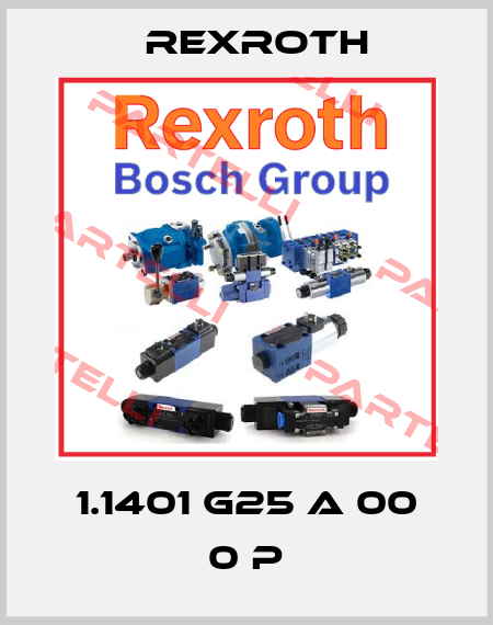  1.1401 G25 A 00 0 P Rexroth