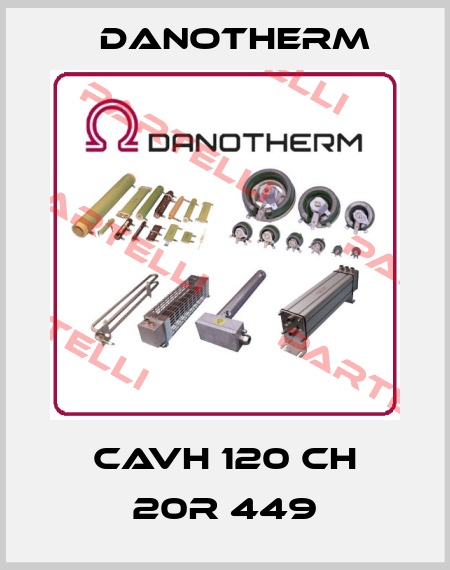 CAVH 120 CH 20R 449 Danotherm