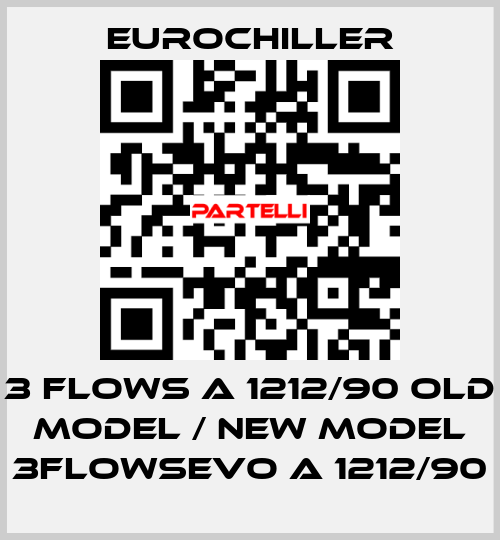 3 Flows A 1212/90 old model / new model 3FLOWSEVO A 1212/90 EUROCHILLER