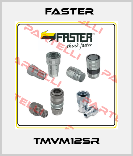 TMVM12SR FASTER