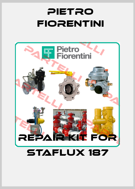 REPAIR KIT FOR STAFLUX 187 Pietro Fiorentini