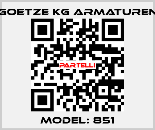 Model: 851 Goetze KG Armaturen