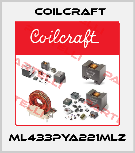 ML433PYA221MLZ Coilcraft