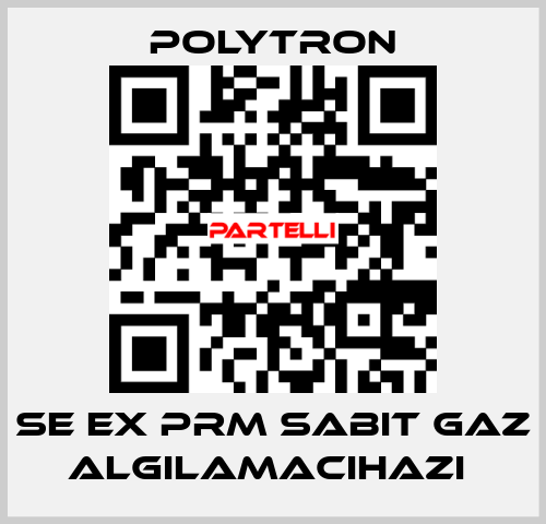 SE EX PRM SABIT GAZ ALGILAMACIHAZI  Polytron
