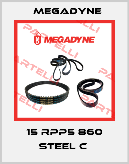 15 RPP5 860 STEEL C  Megadyne