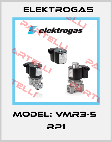 Model: VMR3-5  Rp1 Elektrogas