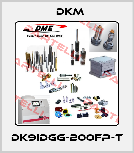 DK9IDGG-200FP-T Dkm