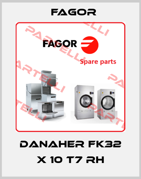 DANAHER FK32 X 10 T7 RH Fagor