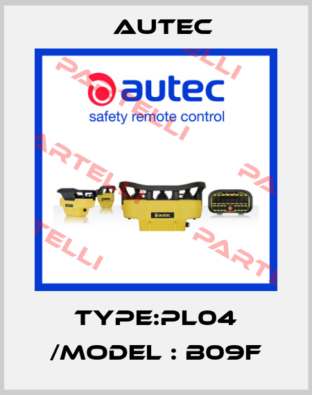 Type:PL04 /Model : B09F Autec