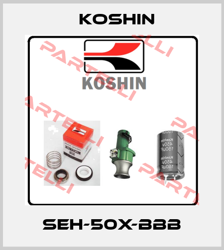 SEH-50X-BBB Koshin