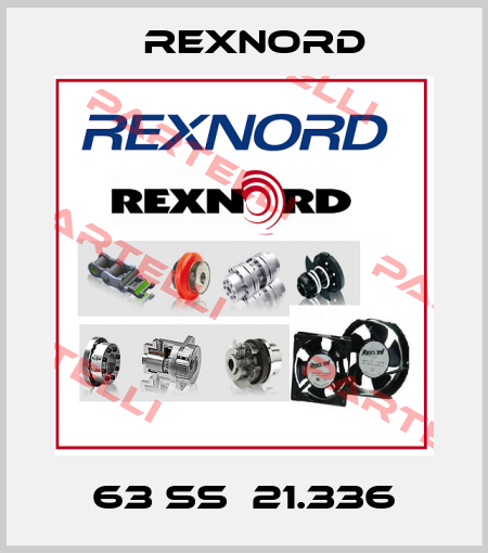 63 SS  21.336 Rexnord