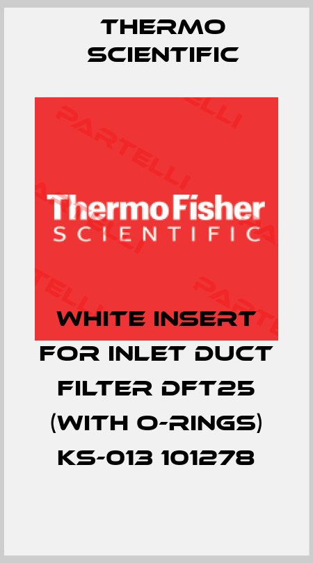 white insert for inlet duct filter DFT25 (WITH O-RINGS) KS-013 101278 Thermo Scientific