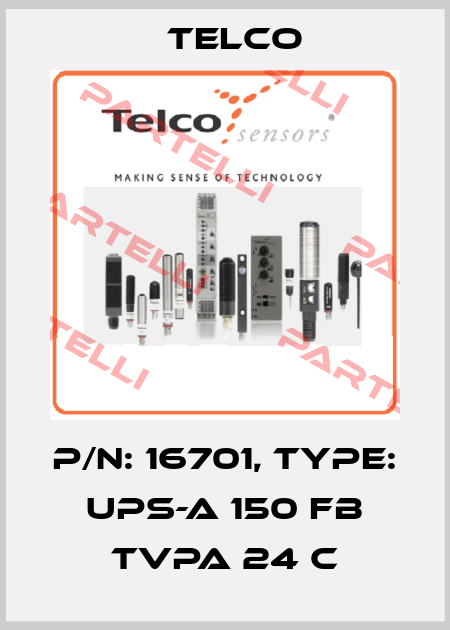 P/N: 16701, Type: UPS-A 150 FB TVPA 24 C Telco