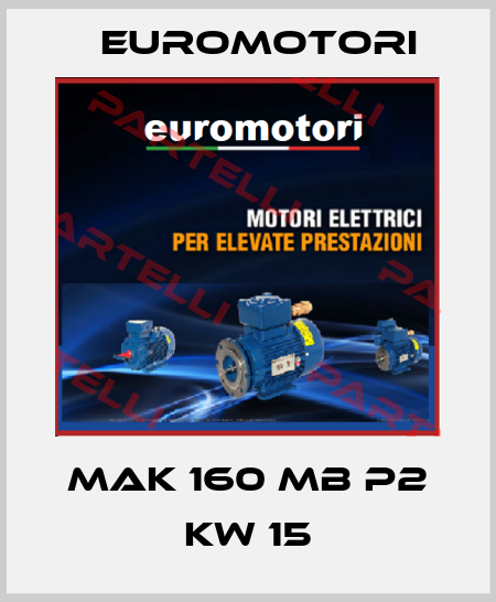 MAK 160 MB P2 kW 15 Euromotori