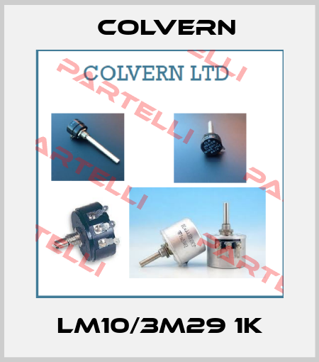 LM10/3M29 1K Colvern