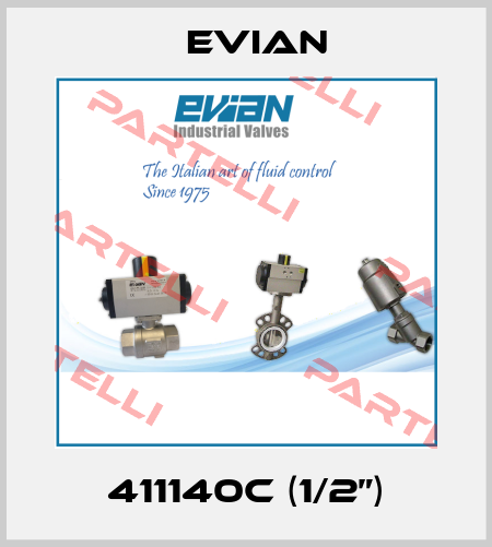 411140C (1/2”) Evian