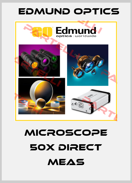 MICROSCOPE 50X DIRECT MEAS Edmund Optics