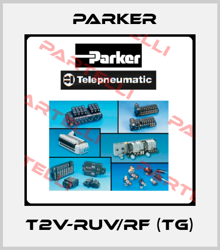 T2V-RUV/RF (TG) Parker