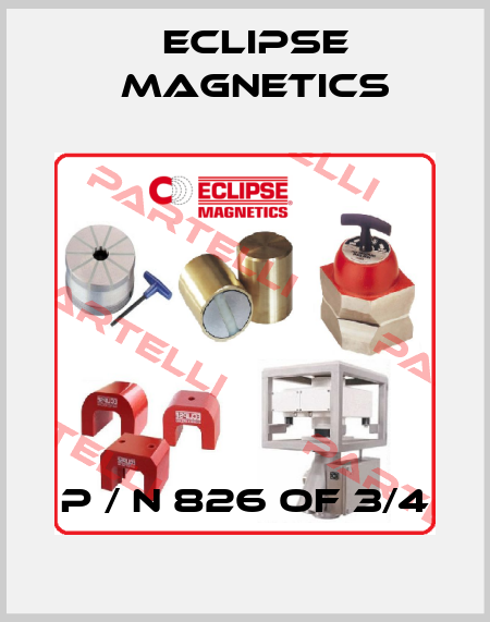 P / N 826 of 3/4 Eclipse Magnetics