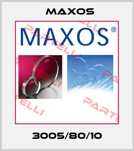 3005/80/10 Maxos