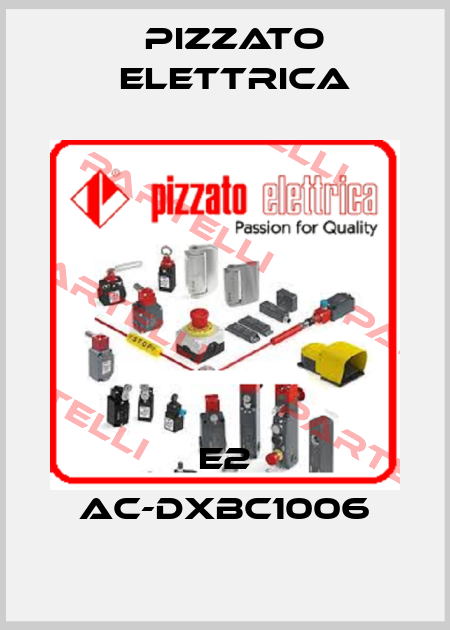 E2 AC-DXBC1006 Pizzato Elettrica