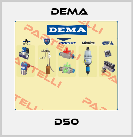 D50 Dema