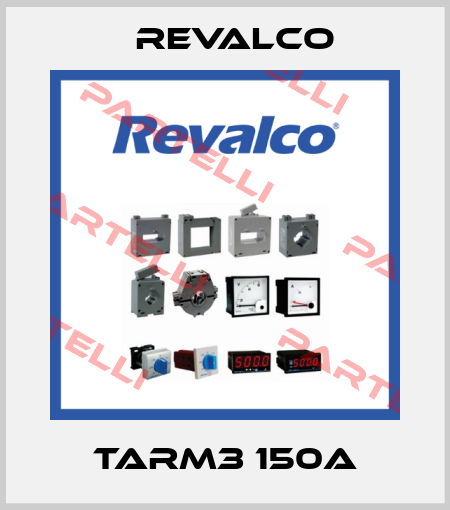 TARM3 150A Revalco
