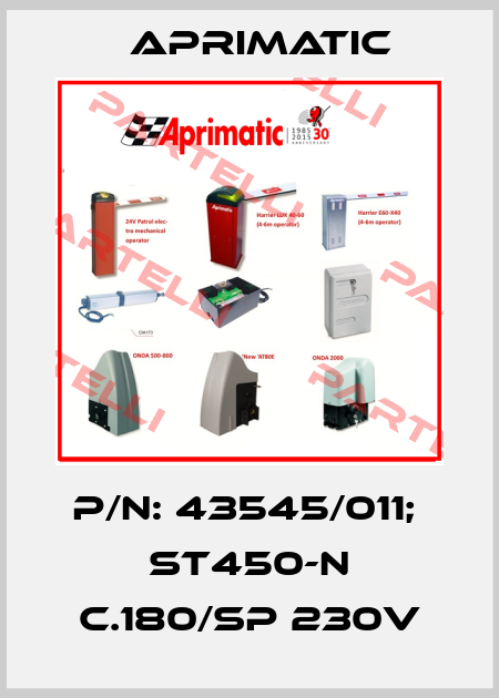 P/N: 43545/011;  ST450-N C.180/SP 230V Aprimatic