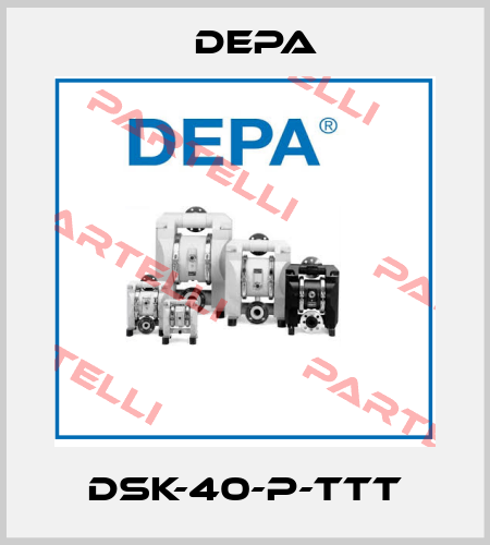 DSK-40-P-TTT Depa